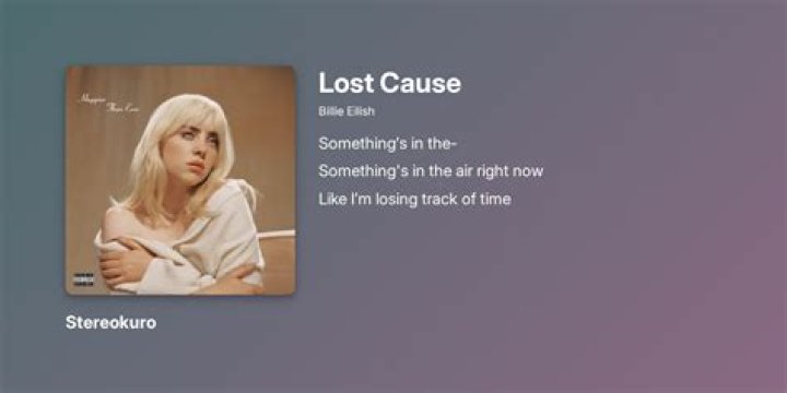 LYRICS: Billie Eilish – Lost Cause
