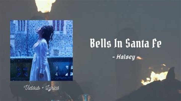 LYRICS: Halsey – Bells in Santa Fe
